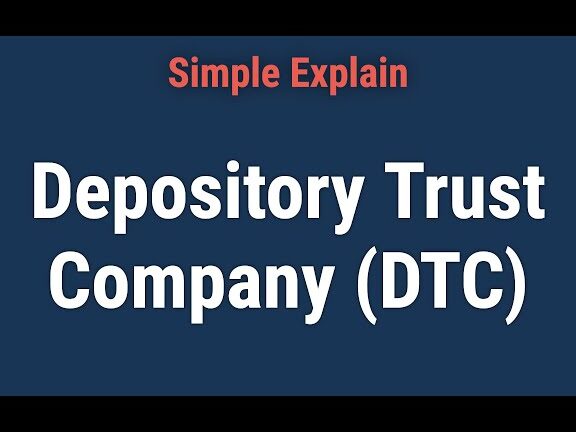¿Qué es la sociedad fiduciaria de depósito (DTC)?